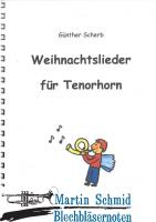 Weihnachtslieder für Tenorhorn 