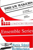 Dream Makers (4Trp(1.in Eb).Hr.4Pos.Tu.Drum Kit optional) 