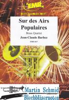 Sur des Airs Populaires (variable Besetzung) 