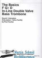 The Basic (F/Gb/D) In-Line Double Valve Bass Trombone 
