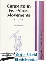 Concerto in Five short Movements 