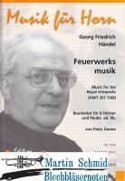 Feuerwerks Musik (8 Hr.Pk ad lib) 