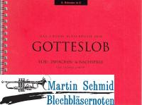 Vor-, Zwischen- und  Nachspiele zum Großen Bläserbuch zum Gotteslob Posaune 1 
