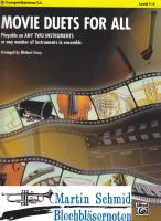 Movie Duets For All (Solostimme - Trompete/Tenorhorn - kombinierbar mit anderen Instrumenten) 