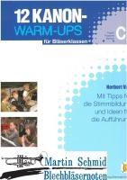 12 Kanon Warm-Ups für Bläserklassen 