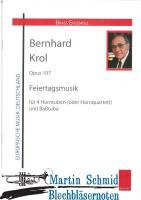 Feiertagsmusik (4Horntuben und Baßtuba oder 4 Hörner) 