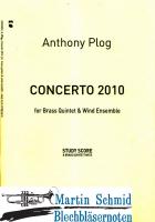 Concerto 2010 (Brass Quintet & Wind Ensemble)(Study Score & Solo Parts) 