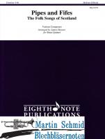 Pipes and Fifes - The Folk Songs of Scotland 