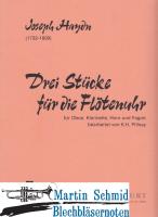 Drei Stücke für die Flötenuhr (Ob.Klar.Hr.Fag) 