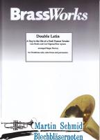 Double Latin - A Day in the Life of a Fool/Peanut Vendor - Luiz Bonfa and Carl Sigman/ Don Azpiazu (414.01) 