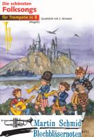 Die schönsten Folksongs (Trp in Bb)(zweite Stimme ad lib.) 