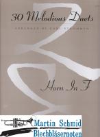 30 Melodious Duets (Horn in F) 