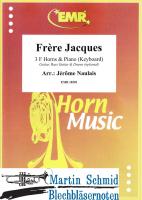 Frère Jacques (3 Horns in F.Piano/keyboard)(optional: Guitar.Bass.Guitar.Drums) 