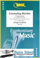 Fascinating Rhythm (4 Euphoniums or 3 Euphoniums.Tuba)(Optional: Piano.Guitar.Bass Guitar.Drums) 