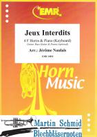 Jeux Interdits (4Hörner in F.Piano/Keyboard.optional Guitar.Bass Guitar.Drums) 
