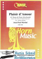 Plaisir dAmour (4Hörner in F.Piano/Keyboard.optional Guitar.Bass Guitar.Timpani) 