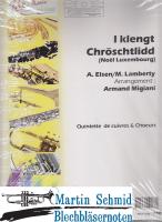 I klengt Chröschtlidd (Noel Luxembourg)(Chor) 