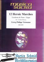 12 Heroic Marches 