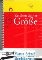 Zeichen deiner Größe - Bläserheft 2015 (Notenheft) 