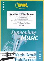Scotland The Brave (3 Euphoniums; 2 Euphoniums + Tuba)(Piano.Guitar.Bass Guitar.Drums optional) 