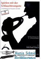 Spielen mit der Schlauchtrompete (Heft mit CD) 