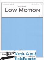 Low Motion (6Pos) 