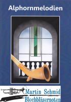 Alphornmelodien für festliche Anlässe (+CD) 