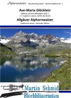 Ave-Maria Glöcklein/Allgäuer Alphornwalzer 