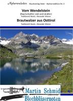 Vom Wendelstein/Brautwalzer azs Osttirol 