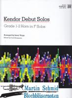 Kendor Debut Solos (Solostimme Horn in F) 