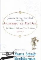 Concerto ex Dis-Dur (Lund Nr. II)(Corno da Caccia in B/Horn in Es) 