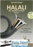 Halali - Die Jagdhornschule (+CD) (für Parforce- und Fürst-Pless-Horn) 