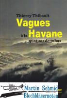 Vagues à la Havane (000.22) 