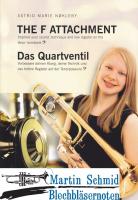 The F Attachment /Das Quartventil 