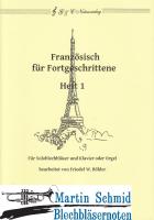 Französisch für Fortgeschrittene Band 1 