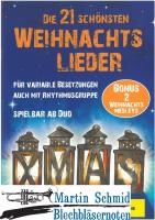 Die 21 schönsten Weihnachtslieder - für variable Besetzungen auch mit Rhythmusgruppe - spielbar ab Duo (1.Stimme - Violine) 