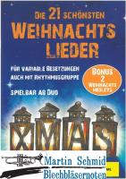 Die 21 schönsten Weihnachtslieder - für variable Besetzungen auch mit Rhythmusgruppe - spielbar ab Duo (2.Stimme - Trompete in Bb) 