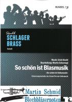 So schön ist Blasmusik - So schön ist Volksmusik  