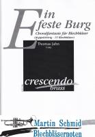 Ein feste Burg - Choralfantasie für Blechbläser (626.01;635.01;806.01) 