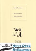 Carol Fantasy (Trumpet in Eb or Bb, 2 Trumpets in Bb, Flugelhorn, Horn in F, 3 Trombones, Bass Trombone, Tuba) 