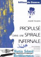 Propulsé dans une Spirale Infernale 