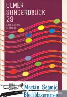 Ulmer Sonderdruck 29 - Erfrischend lebendig - 47. Landesposaunentag 2018 (Buch) 