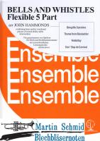 Bells and Whistles - Flexibe 5 Part 