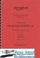 On green dolphin st. 