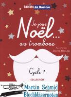 Je joue Noel.. au trombone (1-2 Pos) 