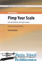 Pimp Your Scale (Tiefe Stimmen)  