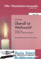 Überall ist Weihnacht Fantasie über "Fröhliche Weihnacht überall!" 
