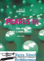 Paerls III (Tuba.Flöte.String Quintet) 