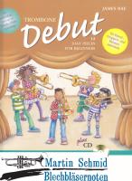 Trombone Debut - 12 Easy Pieces for Beginners (+CD) 