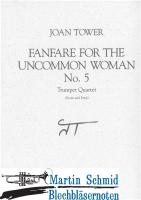 Fanfare for the uncommon woman No.5 (4Trp)  